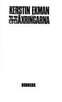 Kerstin Ekman: Häxringarna (Swedish language, 1974, Bonnier)