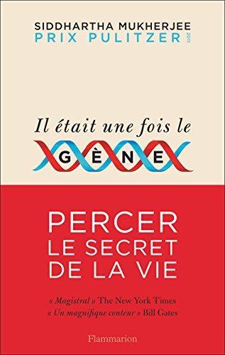 Siddhartha Mukherjee, Dennis Boutsikaris: Il etait une fois le gène (French language)