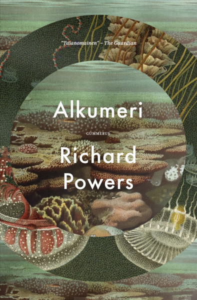Richard Powers: Alkumeri (Hardcover, Finnish language, 2025, Gummerus)
