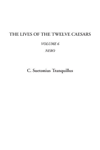 Suetonius: The Lives Of The Twelve Caesars (Paperback, IndyPublish.com, IndyPublish)