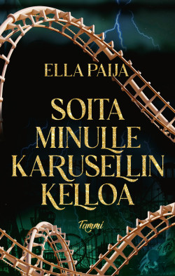 Ella Paija: Soita minulle karusellin kelloa (AudiobookFormat, Finnish language, 2023)