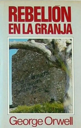 George Orwell, Empty Author: Rebelión en la granja (Hardcover, Spanish language, 1984, Círculo de Lectores)