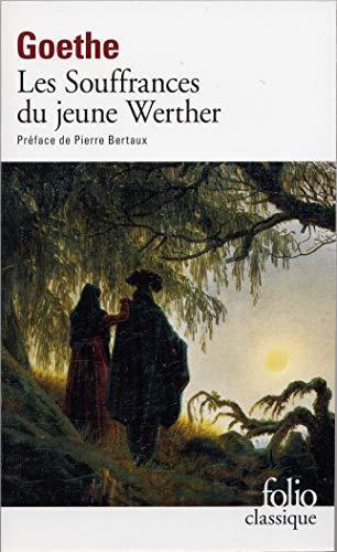 Johann Wolfgang von Goethe: Les souffrances du jeune Werther (Paperback, French language, 1973, Gallimard Education)