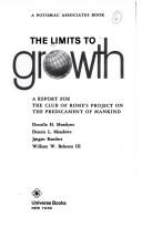Donella H. Meadows, Dennis Meadows, Jorgen Randers, Dennis L. Meadows, Behrens, William W., III, Dennis L. Meadows, Jørgen Randers: The limits to growth (1975, New American Library)